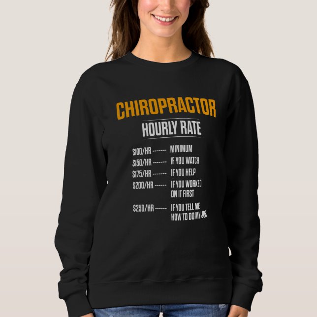 Chiropractic Spine Treatment Spinal Chiropractor   Sweatshirt (Front)