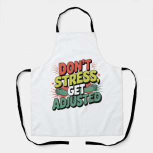 Chiropractic Stress Relief Back Adjustment Gift Apron