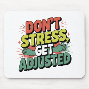 Chiropractic Stress Relief Back Adjustment Gift Mouse Pad