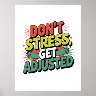Chiropractic Stress Relief Back Adjustment Gift Poster