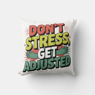 Chiropractic Stress Relief Back Adjustment Gift Throw Pillow