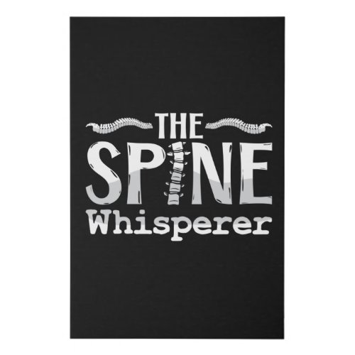Chiropractic The Spine Whisperer Chiropractor Faux Canvas Print