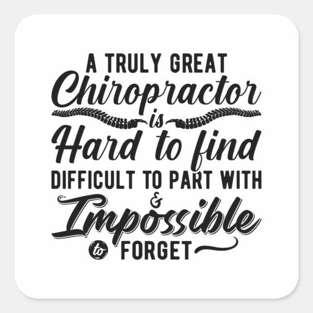 Chiropractic Truly Great Chiropractor Spine Chiro Square Sticker (Front)