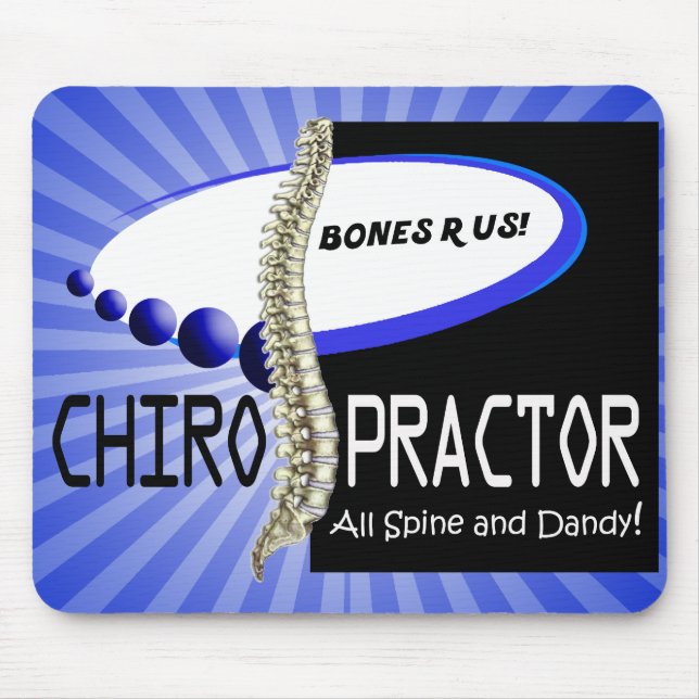 CHIROPRACTOR - ALL SPINE AND DANDY - BONES R US MOUSE PAD (Front)