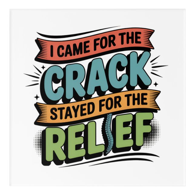 Chiropractor Back Relief Funny Gift Acrylic Print (Front)
