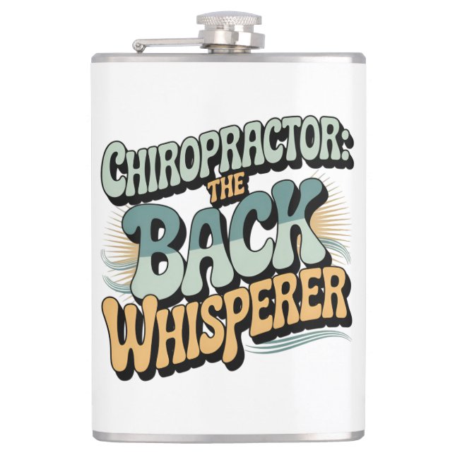 Chiropractor Back Whisperer Gift Idea Flask (Front)
