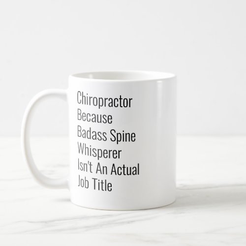 Chiropractor Because Spine Whisperer Coffee Mug