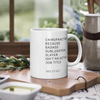 Chiropractor Because Subluxation Slayer Custom