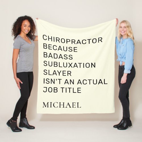 Chiropractor Because Subluxation Slayer Custom Fleece Blanket