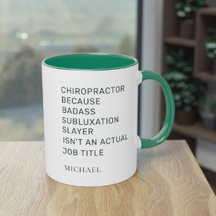Chiropractor Because Subluxation Slayer Custom Mug