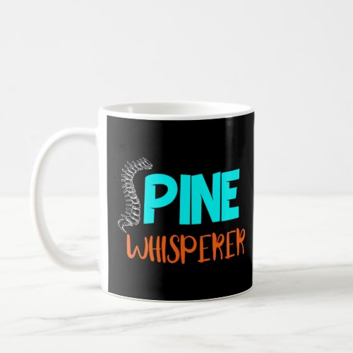 Chiropractor Chiropractic Spine Whisperer   Chirop Coffee Mug