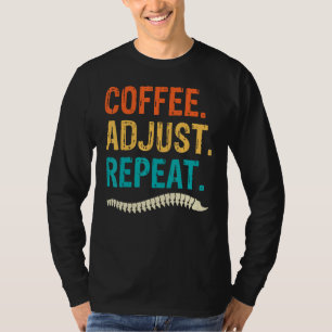 Chiropractor Coffee  Chiropractic Assistant Graphi T-Shirt