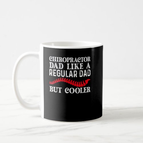 Chiropractor Dad Cool Patriotic Doctor of Chiropra Coffee Mug