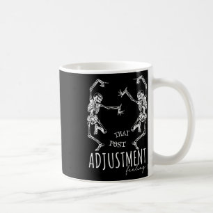 Chiropractor Dancing Skeletons That Post Adjustmen Coffee Mug