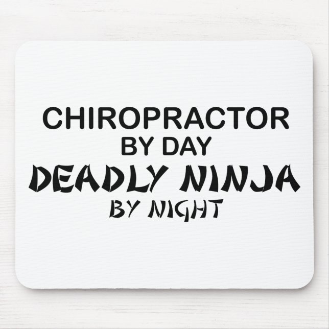 Chiropractor Deadly Ninja by Night Mouse Pad (Front)