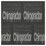 Chiropractor Extraordinaire Fabric