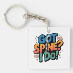 Chiropractor Humor Spine Health Quote Keychain