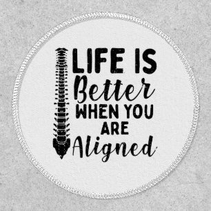 Chiropractor Life is Better When Aligned Coworker  Patch