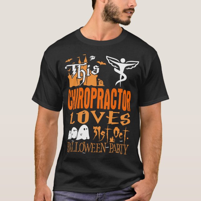 Chiropractor Loves 31st Oct Halloween Party T-Shirt (Front)