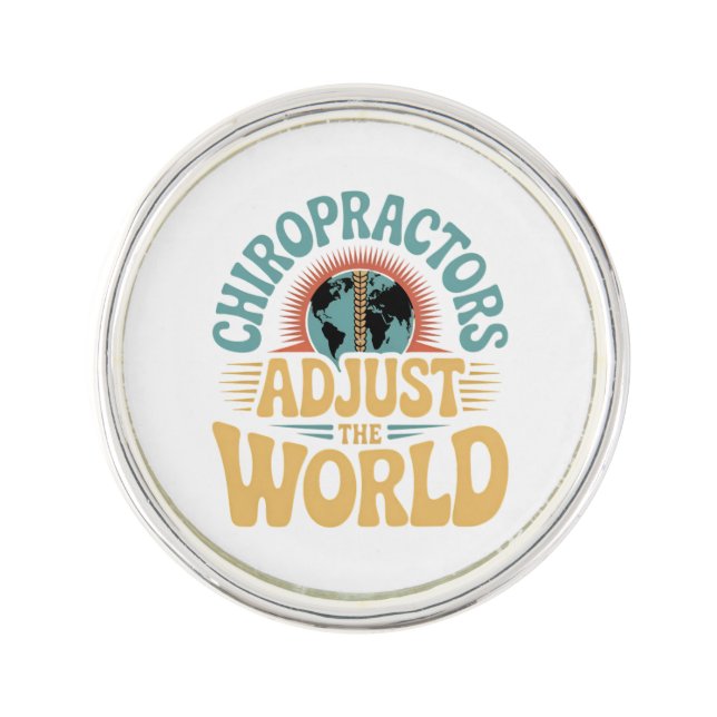Chiropractors Adjust the World Retro Design Lapel Pin (Front)