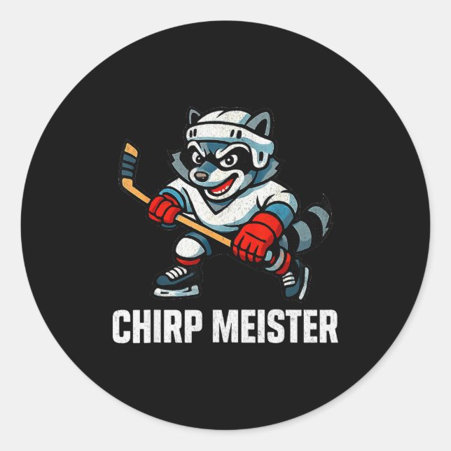 Chirp Meister Funny Hockey Raccoon Traalker  Classic Round Sticker (Front)