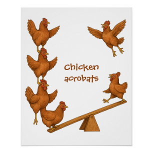 Chirpy Chickens acrobat squad Poster