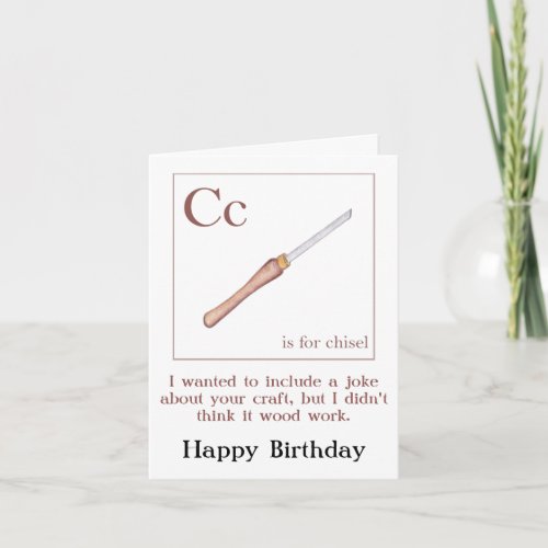 Chisel Joke woodworking Birthday card