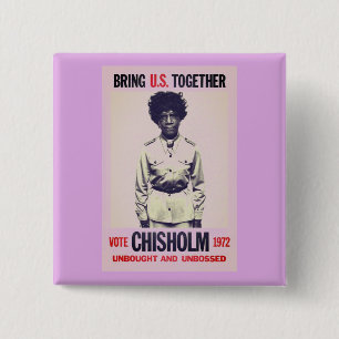 Chisholm for President Button