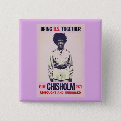 Chisholm for President Button