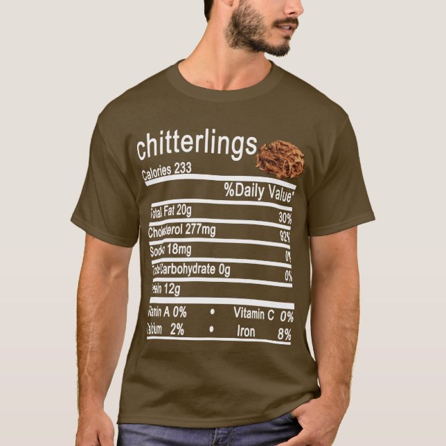 chitterlings Nutrition Facts meat T-Shirt (Front)