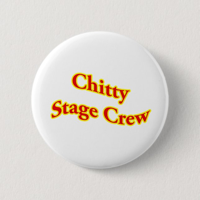 Chitty Stage Crew Button (Front)