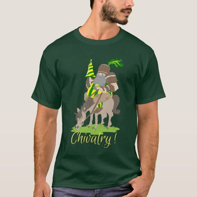 Chivalry ! T-Shirt (Front)