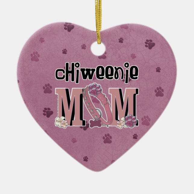 ChiWeenie MOM Ceramic Ornament (Front)