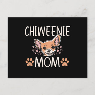 chiweenie mom chihuahua cute dog owner love lover announcement postcard