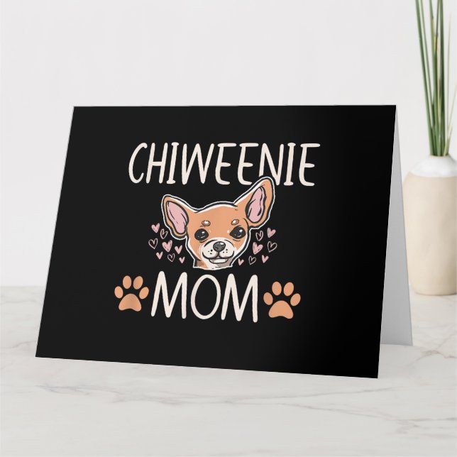 chiweenie mom chihuahua cute dog owner love lover card (Front)