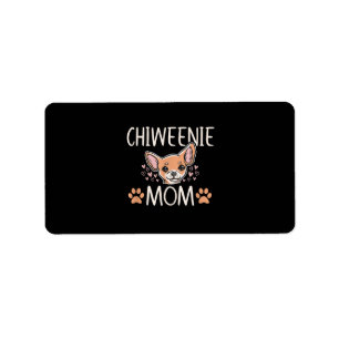 chiweenie mom chihuahua cute dog owner love lover label