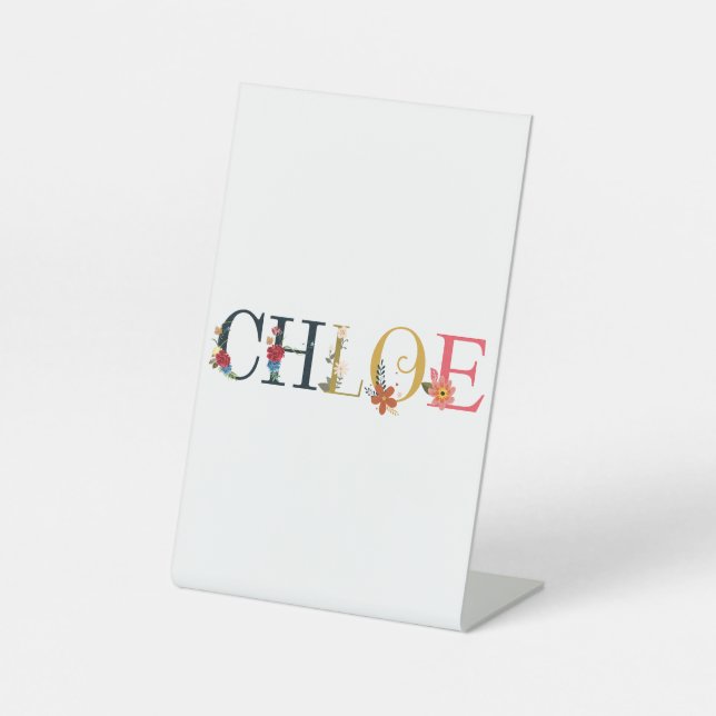 CHLOÉ First Name Elegant Embroidered Pedestal Sign (Front)