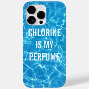 Chlorine Is My Perfume Swimming Pool Typographic Case-Mate iPhone 14 Pro Max Case