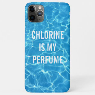 Chlorine Is My Perfume Iphone Cases Covers Zazzle