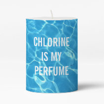 Chlorine Is My Perfume Swimming Pool Typographic Pillar Candle Chlorine Is My Perfume Swimming Pool Typographic Pillar Candle