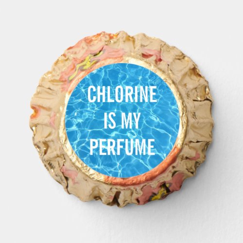 Chlorine Is My Perfume Swimming Pool Typographic Reeses Peanut Butter Cups