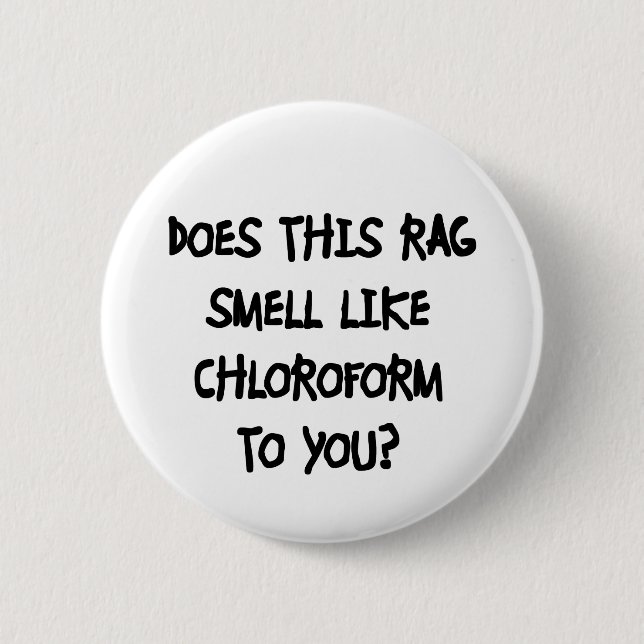 Chloroform Button (Front)