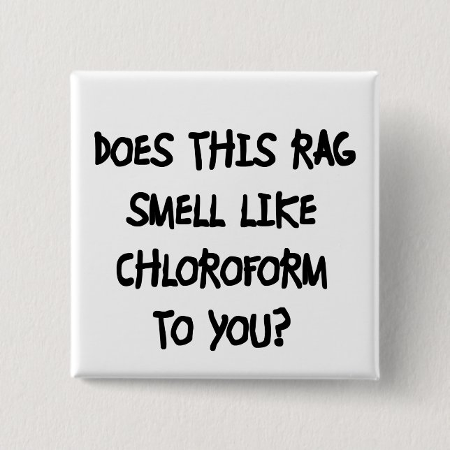 Chloroform Button (Front)