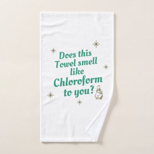 Chloroform Hand Towel