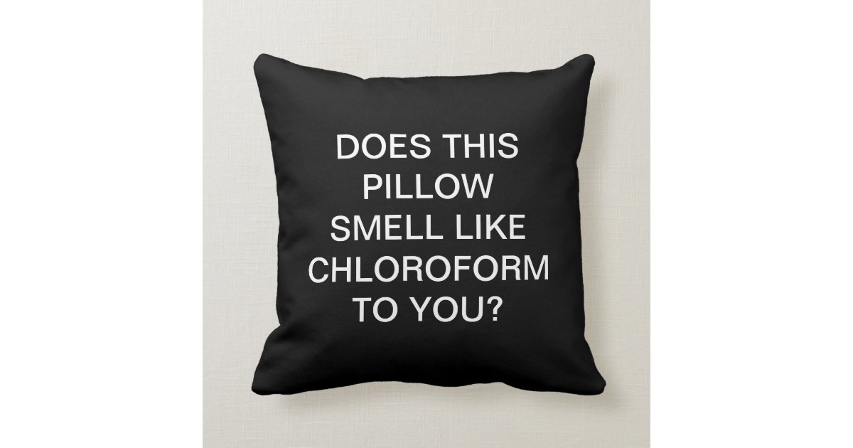 Chloroform Pillow