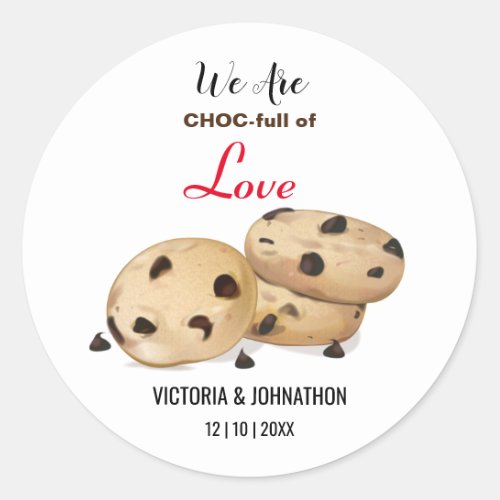 Choc_Full Of Love Cookie Thank You  Wedding Treat Classic Round Sticker
