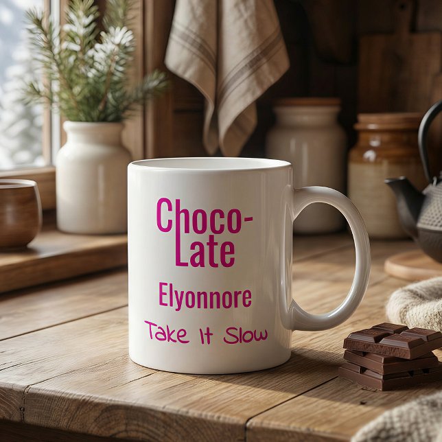 Choco-Late Take It Slow Personalized Mug (Creator Uploaded)