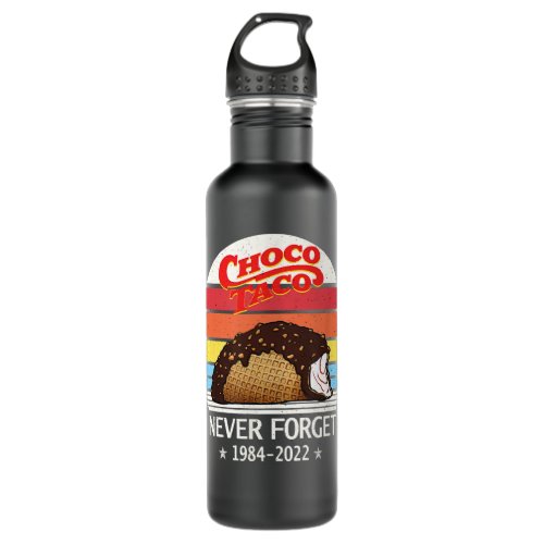 Choco Taco Never Forget Retro Style FunnyT_Shirt Stainless Steel Water Bottle