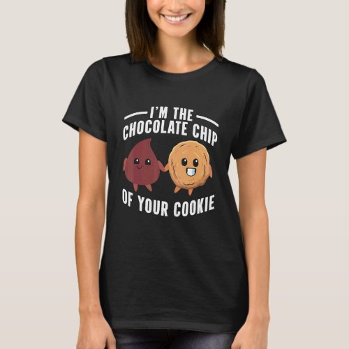 Chocoholic Lifestyle Chocolate Chip Cookies  Fooda T_Shirt