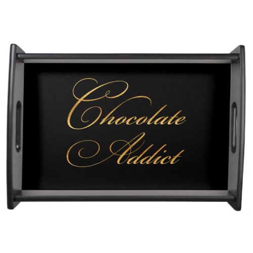 Chocolate Addict Quote Gold Faux Foil Sparkly Serving Tray